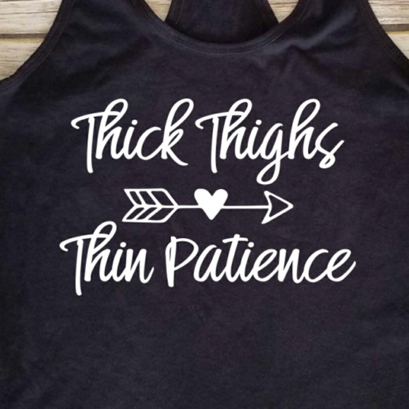 Thick Thighs, thin patience womems black tank top - Picture 2 of 3